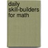 Daily Skill-Builders for Math