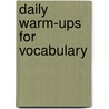 Daily Warm-Ups for Vocabulary by Walch Publishing