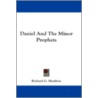 Daniel and the Minor Prophets door Onbekend