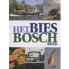 Het Biesbosch Boek by W. van Wijk