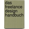 Das Freelance Design Handbuch door Cathy Fishel