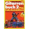 Das Gitarrenbuch Ii. Inkl. Cd door Peter Bursch