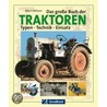 Das große Buch der Traktoren by Albert Mößmer
