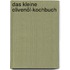 Das kleine Olivenöl-Kochbuch