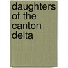 Daughters of the Canton Delta door Janice Stockard