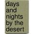 Days And Nights By The Desert
