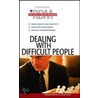 Dealing with Difficult People door Onbekend
