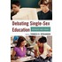 Debating Single-Sex Education