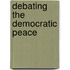 Debating the Democratic Peace