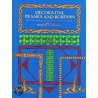 Decorative Frames And Borders door Jackson Gillon