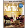 Decorative Painting Made Easy door Better Homes and Gardens