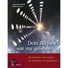 Dein Bleiben war nur geliehen door Jeannette Rehm