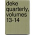 Deke Quarterly, Volumes 13-14