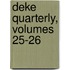 Deke Quarterly, Volumes 25-26