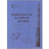 Democracy In Classical Athens door Christopher Carey