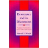 Democracy and Its Discontents door Howard J. Wiarda