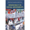 Democracy in Social Movements door D. Della Porta
