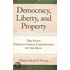 Democracy, Liberty & Property