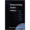 Democratizing Global Politics door Rodger A. Payne