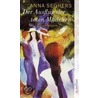 Der Aufslug Der Toten Madchen door Anna Seghers
