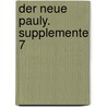 Der Neue Pauly. Supplemente 7 door Onbekend