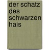 Der Schatz des Schwarzen Hais by Thomas Brezina