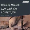 Der Tod Des Fotografen. 2 Cds door Henning Mankell