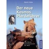 Der neue Kosmos Pferdeführer door Martin Haller