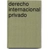 Derecho Internacional Privado door Teresa Saracho Cornet