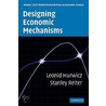 Designing Economic Mechanisms door Stanley Reiter
