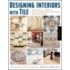 Designing Interiors with Tile