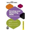 Develop Your Marketing Skills door Ruth M. Gosnay