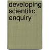 Developing Scientific Enquiry door Anne Bunce