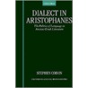 Dialect In Aristophanes Ocm C door Stephen Colvin