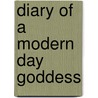 Diary of a Modern Day Goddess door Cynthia Daddona