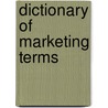 Dictionary of Marketing Terms by Jane Imber