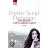 Die Brücke vom Goldenen Horn door Emine Sevgi Özdamar