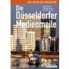 Die Düsseldorfer Medienmeile by Klaus Siepmann