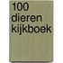100 DIEREN KIJKBOEK