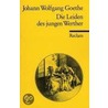Die Leiden Des Jungen Werther door Von Johann Wolfgang Goethe
