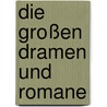 Die großen Dramen und Romane door ÖdöN. Von Horváth