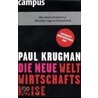 Die neue Weltwirtschaftskrise by Paul Krugman