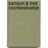 Samson & Fred voorleesboekje