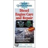 Diesel Engine Care and Repair by Nigel Calder