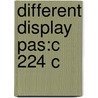 Different Display Pas:c 224 C door Ron A. Leslie