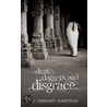 Dignity, Daggers And Disgrace by V.P. Kanitkar