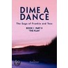 Dime A Dance (Book I Part Ii) by Dustybear