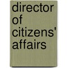 Director of Citizens' Affairs door Jack Rudman