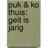 Puk & ko thuis: geit is jarig by Diverse auteurs