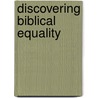 Discovering Biblical Equality door Onbekend